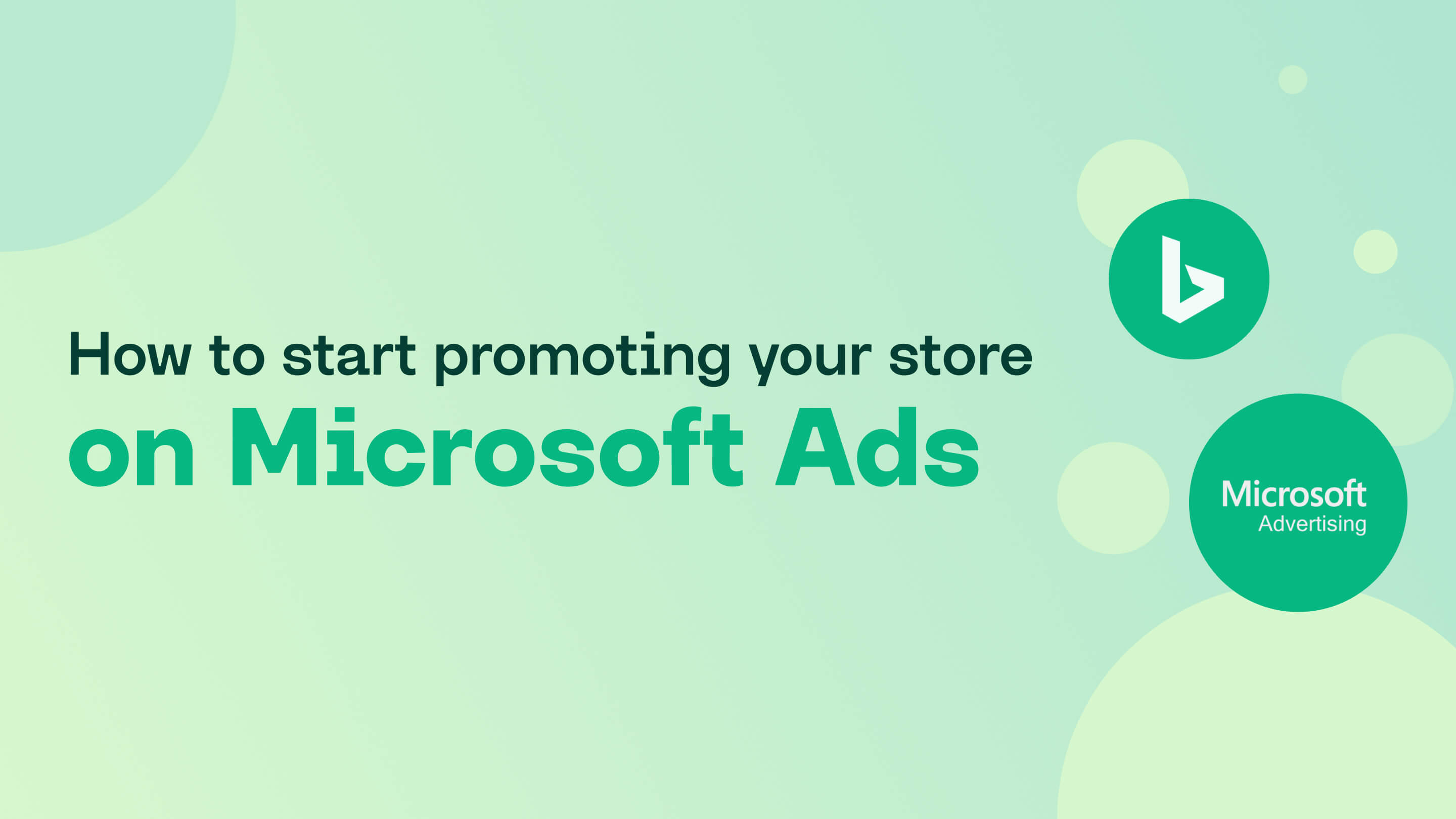    comment commencer à promouvoir votre boutique sur microsoft ads (bing ads) | blog des flux d'achats mulwi